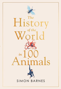 History of the World in 100 Animals-9781471186325