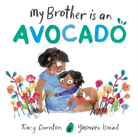My Brother is an Avocado-9781471187704