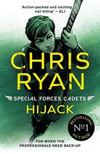 Special Forces Cadets 5: Hijack-9781471407888