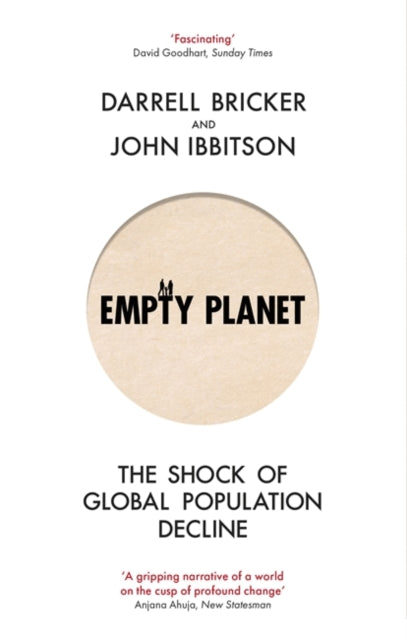 Empty Planet : The Shock of Global Population Decline-9781472142979