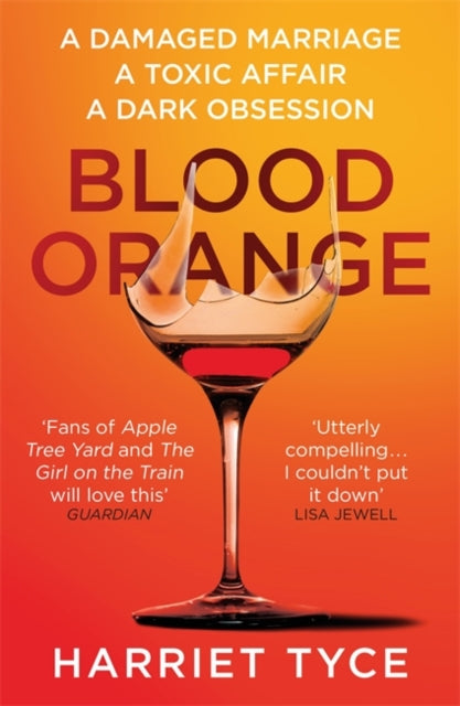 Blood Orange : The page-turning thriller that will shock you-9781472252746
