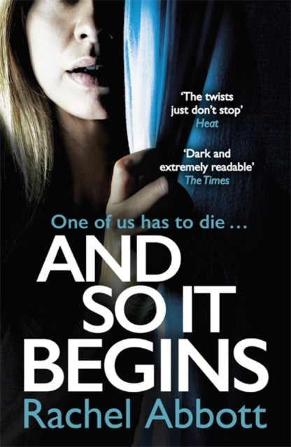 And So It Begins : A brilliant psychological thriller that twists and turns-9781472254917