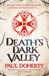 Death's Dark Valley (Hugh Corbett 20)-9781472259165