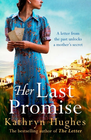 Her Last Promise : From the bestselling author of The Letter comes a gripping, page-turning mystery-9781472265937