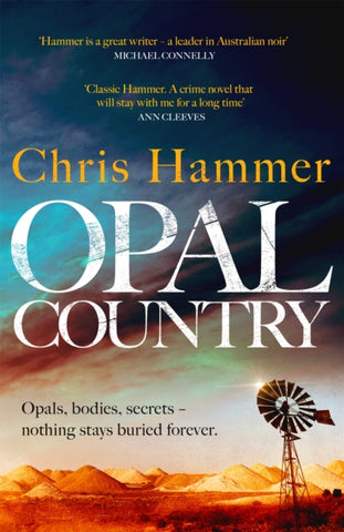 Opal Country : The stunning page turner from the award-winning author of Scrublands-9781472273017