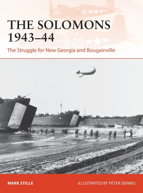 The Solomons 1943-44 : The Struggle for New Georgia and Bougainville-9781472824479