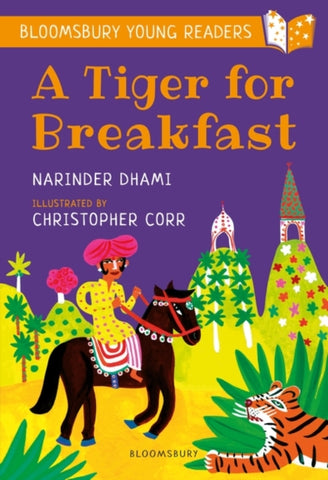 A Tiger for Breakfast: A Bloomsbury Young Reader-9781472959584