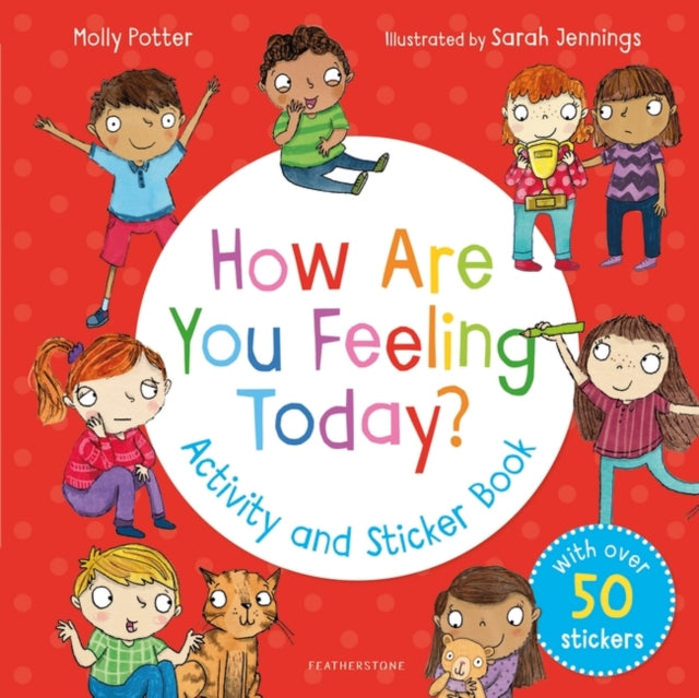 How Are You Feeling Today? Activity and Sticker Book-9781472966735