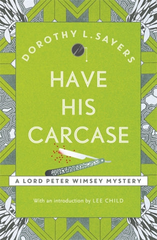 Have His Carcase : Lord Peter Wimsey Book 8-9781473621367