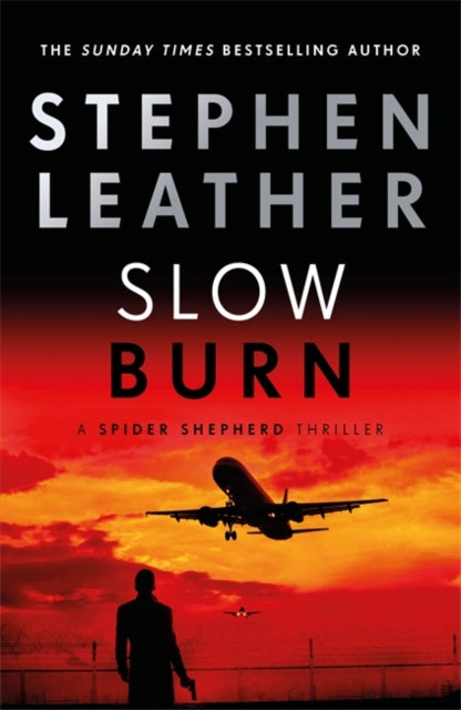 Slow Burn : The 17th Spider Shepherd Thriller-9781473671973