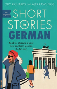 SHORT STORIES IN GERMAN FOR BEGINNERS-9781473683372