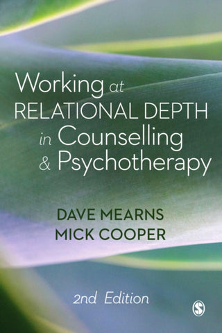 Working at Relational Depth in Counselling and Psychotherapy-9781473977938