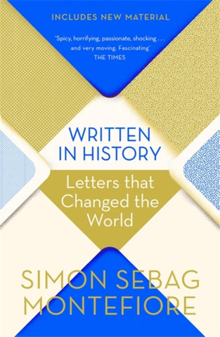 Written in History : Letters that Changed the World-9781474609197