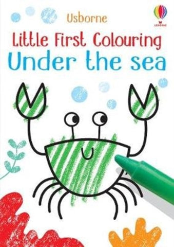Little First Colouring Under the Sea-9781474980579