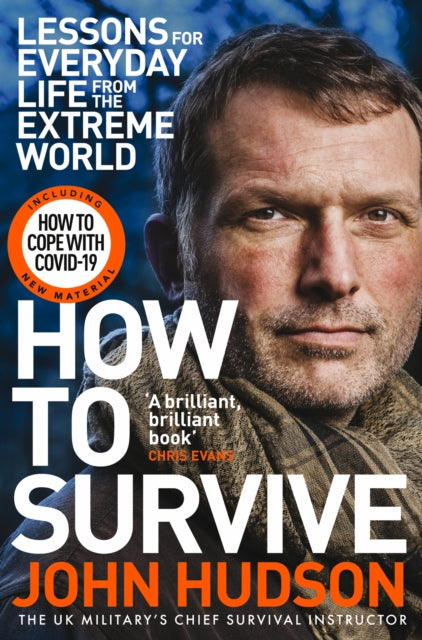 How to Survive : Lessons for Everyday Life from the Extreme World-9781509833580
