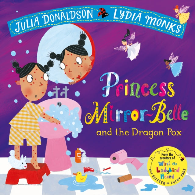Princess Mirror-Belle and the Dragon Pox-9781509862658