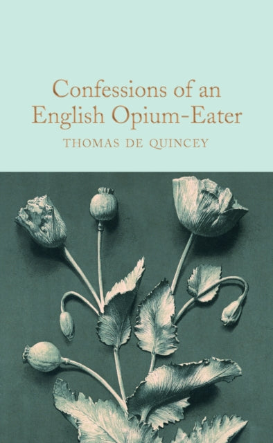 Confessions of an English Opium-Eater-9781509899791