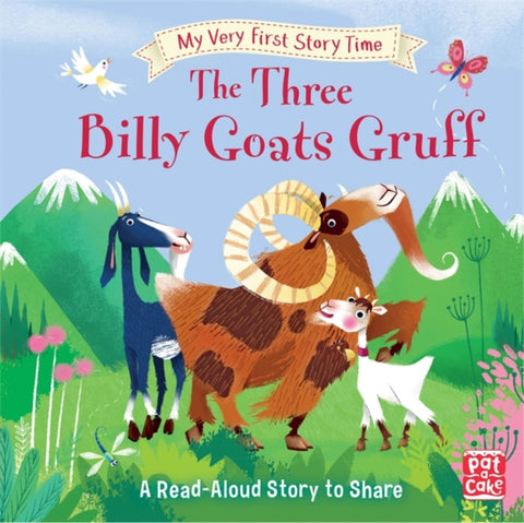 My Very First Story Time: The Three Billy Goats Gruff : Fairy Tale with picture glossary and an activity-9781526380395