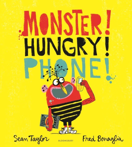 MONSTER! HUNGRY! PHONE!-9781526606808