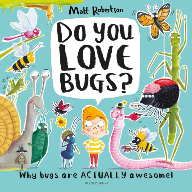 Do You Love Bugs?-9781526609519