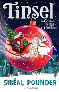 Tinsel : The Girls Who Invented Christmas-9781526619273