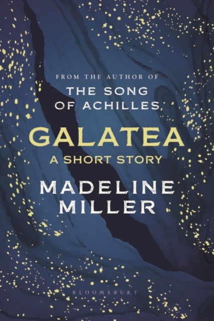 Galatea : A short story from the author of The Song of Achilles and Circe-9781526652065