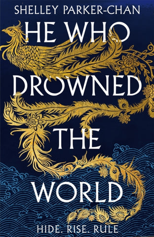 He Who Drowned the World : the epic sequel to the Sunday Times bestselling historical fantasy She Who Became the Sun-9781529043433