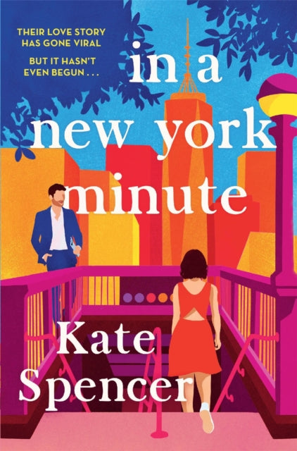 In A New York Minute : The laugh out loud romantic comedy and must read debut-9781529063806