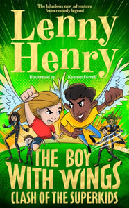 SIGNED The Boy With Wings: Clash of the Superkids-9781529067897