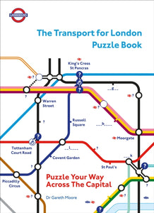 The Transport for London Puzzle Book : Puzzle Your Way Across the Capital-9781529106343