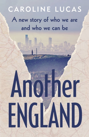 Another England : A New Story of Who We Are and Who We Can Be-9781529153064