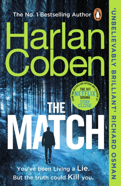The Match : From the #1 bestselling creator of the hit Netflix series Stay Close-9781529157802