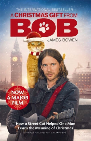A Christmas Gift from Bob : NOW A MAJOR FILM-9781529357615