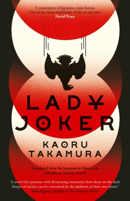 Lady Joker : The Million Copy Bestselling 'Masterpiece of Japanese Crime Fiction'-9781529394214