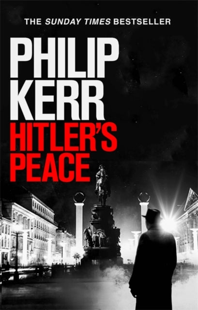 Hitler's Peace : gripping alternative history thriller from a global bestseller-9781529404128