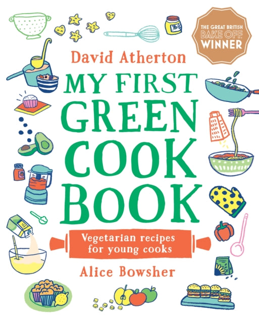 My First Green Cook Book: Vegetarian Recipes for Young Cooks-9781529500608