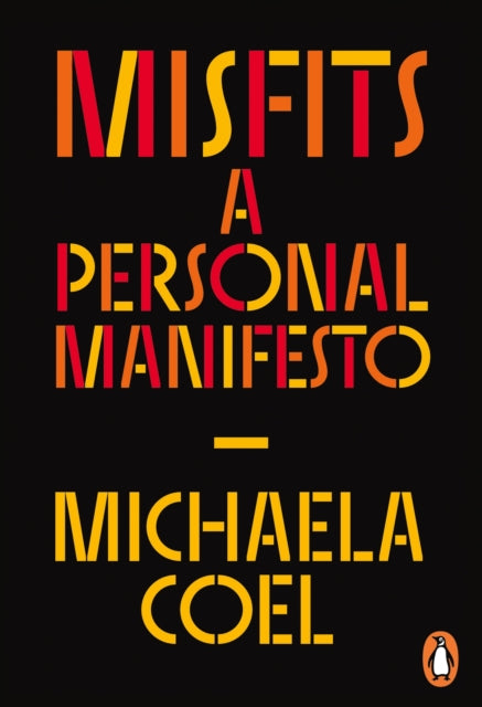 Misfits : A Personal Manifesto - by the creator of 'I May Destroy You'-9781529913040