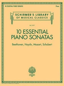 Schirmer's Library Of Musical Classics Vol. 2137 : 10 Essential Piano Sonatas Beethoven, Haydn, Mozart, Schubert-9781540024763