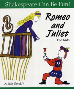 Romeo and Juliet: Shakespeare Can Be Fun-9781552092293