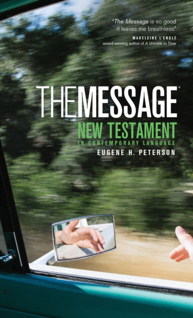 The Message : The New Testament in Contemporary Language-9781576834305