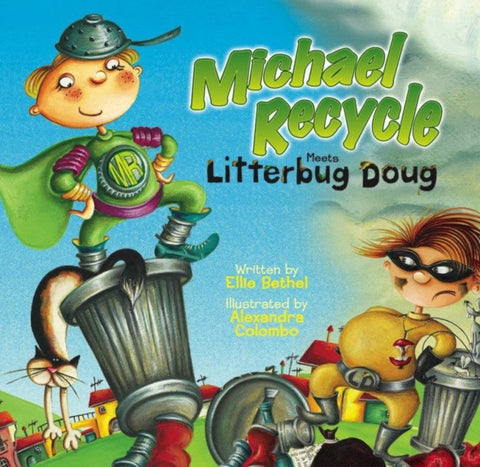 Michael Recycle Meets Litterbug Doug-9781600103926