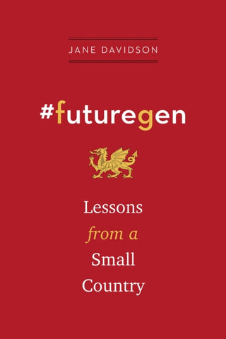 #futuregen : Lessons from a Small Country-9781603589604