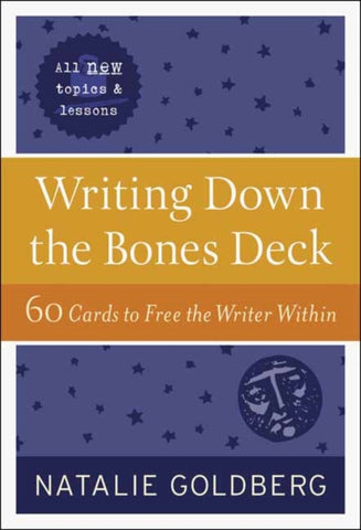 Writing Down the Bones Deck : 60 Cards to Free the Writer Within-9781611809008