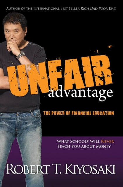 Unfair Advantage : The Power of Financial Education-9781612680101