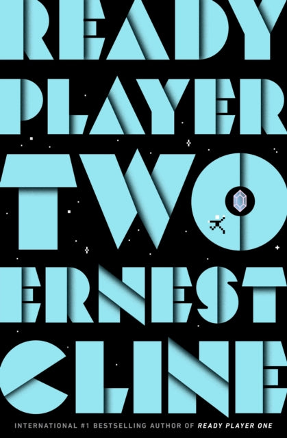Ready Player Two : The highly anticipated sequel to READY PLAYER ONE-9781780897431