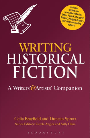 Writing Historical Fiction : A Writers' and Artists' Companion-9781780937854