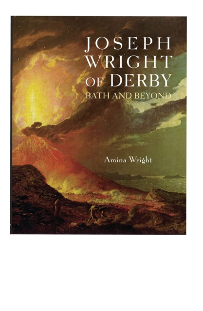 Joseph Wright of Derby : Bath and Beyond-9781781300213