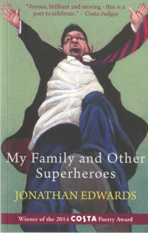 My Family and Other Superheroes-9781781721629