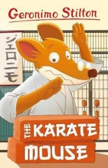 Geronimo Stilton: The Karate Mouse-9781782269472