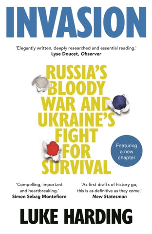 Invasion : Russia's Bloody War and Ukraine's Fight for Survival-9781783352777